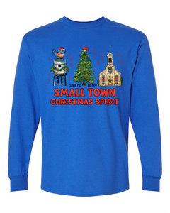 Small Town Christmas Spirit Long Sleeve